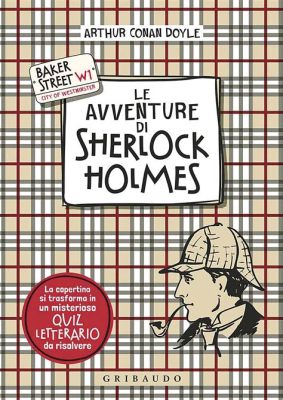  Le avventure di Sherlock Holmes - Un intreccio enigmatico di gialli e astuzie britanniche in bianco e nero!