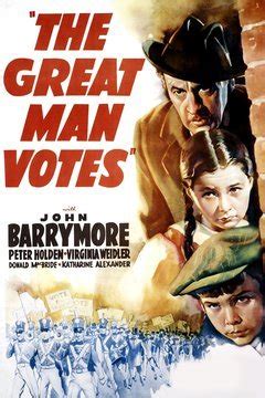 The Great Man Votes! - A forgotten gem exploring early 20th-century politics and societal tensions through the eyes of an influential yet conflicted individual.