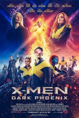 X-Men: Dark Phoenix - Un Epopea Mutante di Conflitto Interiore e Potere Spaziale Impareggiabile!